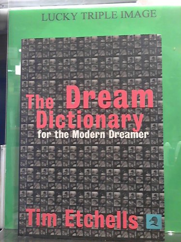 The Dream Dictionary For The Modern Dreamer