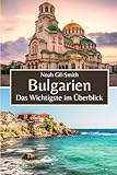 Bulgarien: Das Wichtigste im Überblick