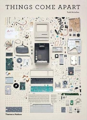 Things Come Apart: A Teardown Manual for Modern Living book cover