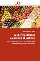 Les Fermentations Alcoolique Et Lactique 6131573115 Book Cover