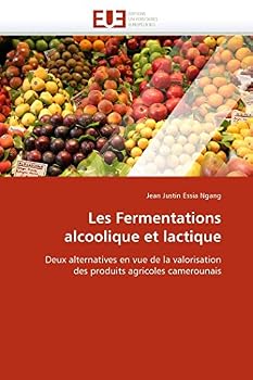 Paperback Les fermentations alcoolique et lactique [French] Book