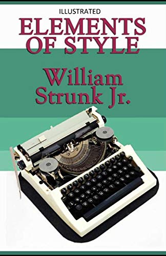 The Elements of Style Illustrated