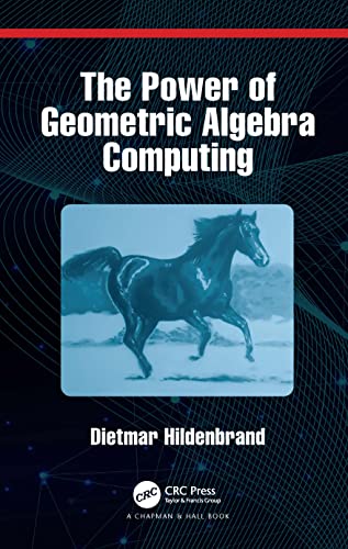The Power of Geometric Algebra Computing: For Engineering and Quantum Computing view 2