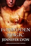 Forbidden Magic (Wing Slayer Hunter Book 5)