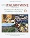 Into Italian Wine, Fourth Edition: The Italian Wine Professional Certification Course 2019