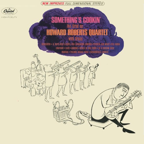 HOWARD ROBERTS QUARTET THE HOWARD ROBERTS QUARTET - Something's Cookin' - Disque CD