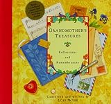 Grandmother's Treasures: Reflections and Remembrances