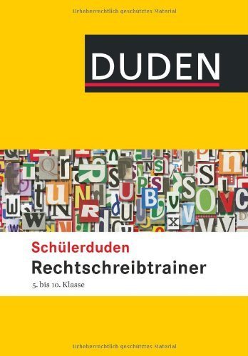 Duden. Schülerduden Rechtschreibtrainer 5.-10. Klasse von Elke Spitznagel (20. Januar 2014) Broschiert