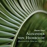 (Se) Abenteuerliche Reise am Orinoko