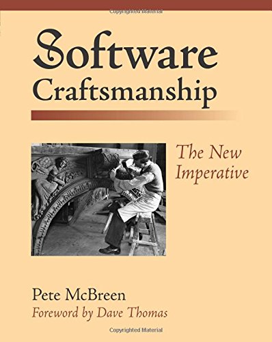 Software Craftsmanship: The New Imperative