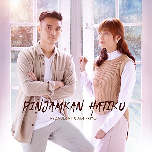 Pinjamkan hatiku