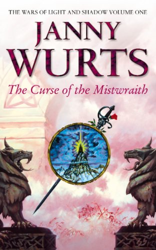 Cover of The Curse of the Mistwraith (The Wars of Light and Shadow, Book 1)