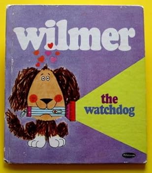 Hardcover Wilmer the Watchdog Book