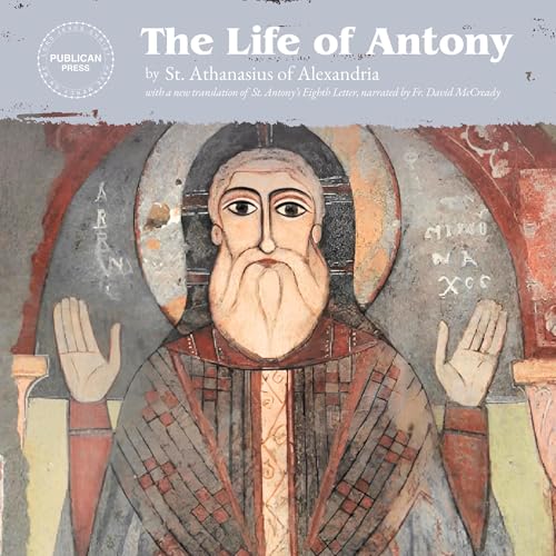 The Life of Antony (Annotated) by St. Athanasius of Alexandria episode artwork