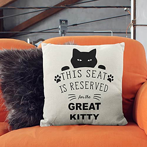 This Seat Is Reserved For The Great Kitty Throw Pillow Case, 18 X 18 Inch, Cat Lover Gifts, Funny Cat Decor, Funny Cat Pillow Cover, Gifts Cat Mom, Linen Cushion Cover For Sofa Couch Bed Decor #TOP1