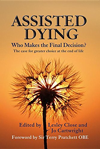 Buy Assisted Dying: Who Makes the Final Choice? — BookShops.in