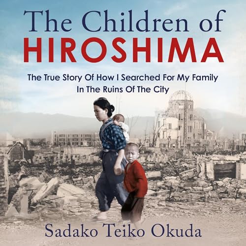 The Children of Hiroshima by Sadako Teiko Okuda episode artwork