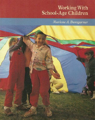 Working with School-Age Children 1559349484 Book Cover