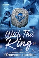 With this Ring (Desperados) B0C2RPGVYT Book Cover