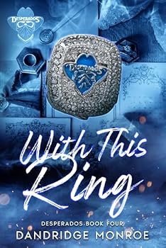 Paperback With this Ring (Desperados) Book
