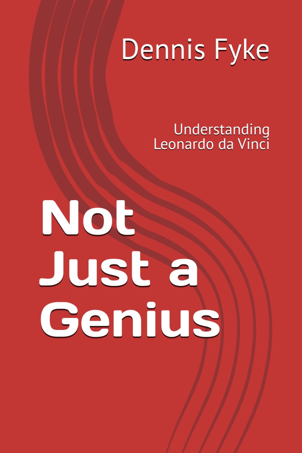 Not Just a Genius: Understanding Leonardo da Vinci