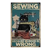 Funny Wall Decor Black Cat Metal Tin Sign-Cat Kitty Sewing Because Murder is Wrong -Vintage Black Cat Decor Sign for Home Sewing Room Wall Decor Cat Art Gift for Women Friends 8x12 Inches