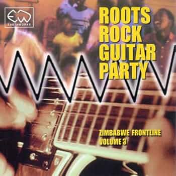 Various Artists - Roots Rock Guitar Party - Zimbabwe