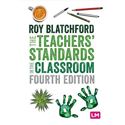 The Teachers' Standards in the Classroom