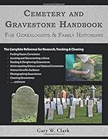 Cemetery and Gravestone Handbook: For Genealogists and Family Historians null Book Cover