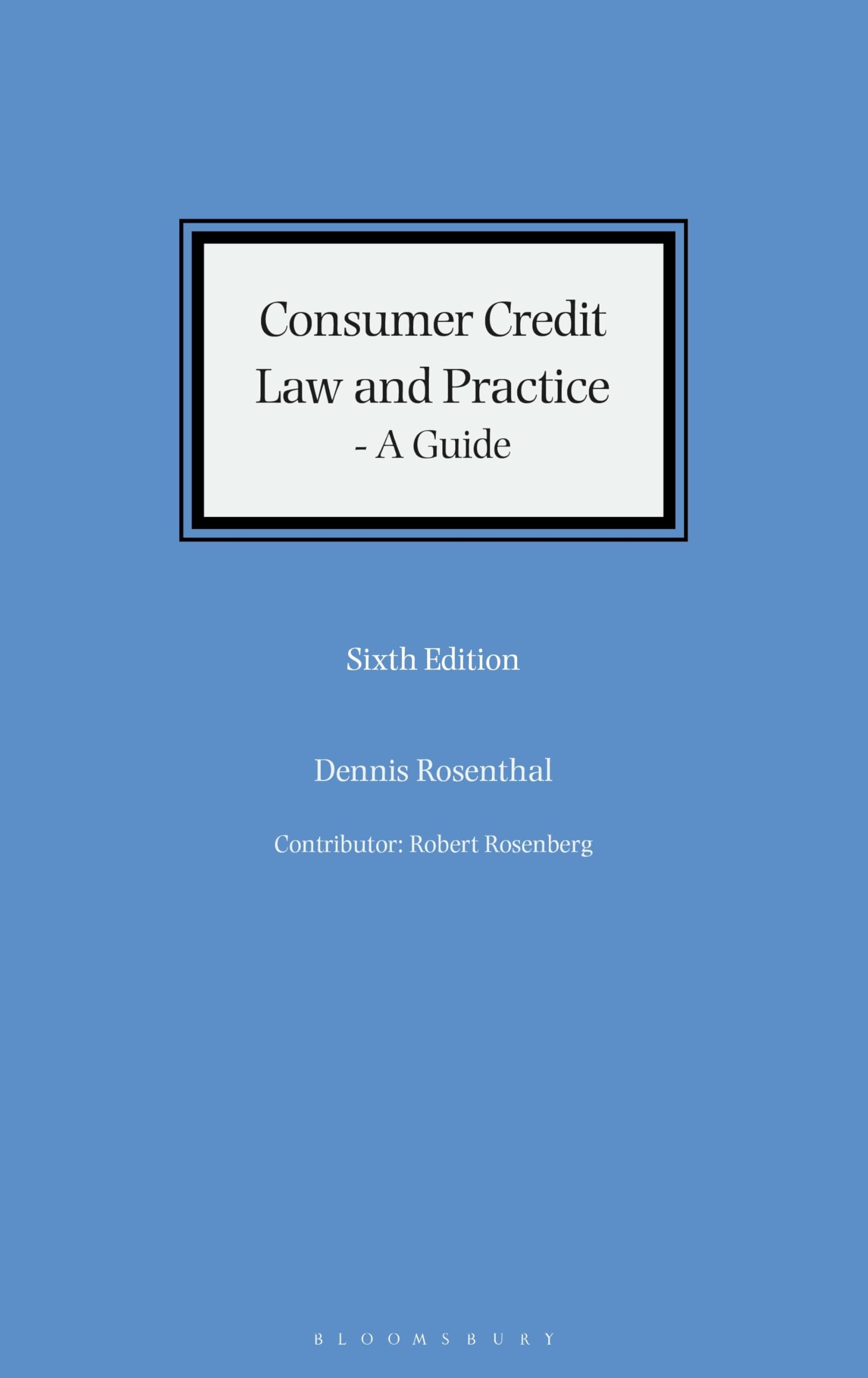 Consumer Credit Law and Practice - A Guide by Dennis Rosentha... - 9781526524775