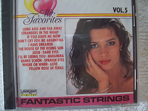 My Favorites, Volume 5 [Audio CD] Fantastic Strings