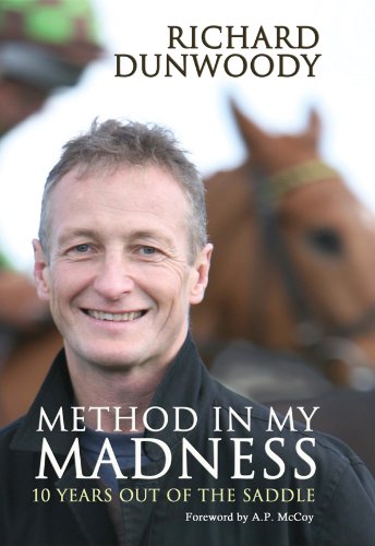 Method in My Madness: 10 Years Out of the Saddle