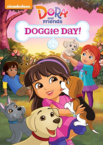 Dora & Friends: Doggie Day Dora & Friends: Doggie Day