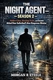 The Night Agent – Season 2: Hidden Clues, Shocking Twists, and Secrets Behind Peter Sutherland’s Most Dangerous Mission (English Edition)