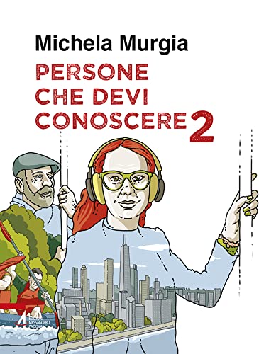 Persone che devi conoscere 2 (Italian Edition)