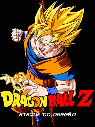Dragon Ball Z: O Ataque do Dragão