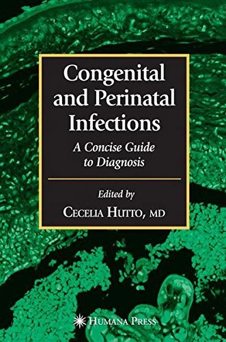 Congenital and Perinatal Infections: A Concise Guide (Infectious Disease)