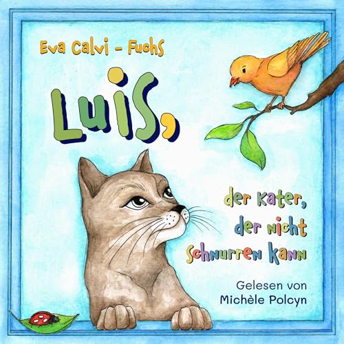 Page de couverture de Luis, der Kater, der nicht schnurren kann