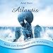 Produktbild ATLANTIS-Sanfte Musik z.Entspannen