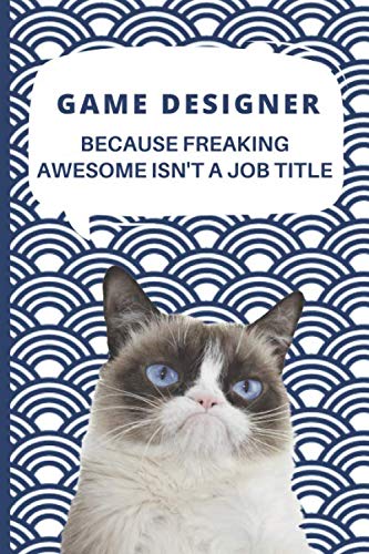 Medium College-Ruled Notebook, 120-page, Lined | Best Gift For Game Designer | Present For Grumpy Cat Fan or Designing Goals: Motivational Themed ... Student Work, Job, Tracking Design Goals