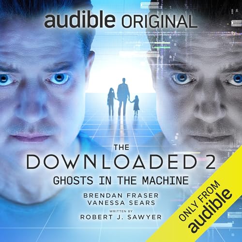 The Downloaded 2: Ghosts in the Machine | Robert J. Sawyer episode artwork