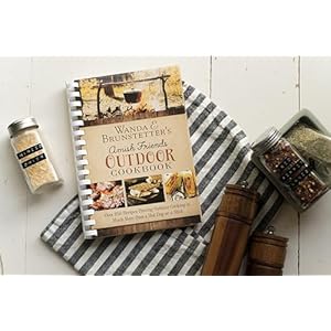 Wanda e brunstetters amish friends outdoor cookbook over 250 recipes proving outdoor cooking is much more than a hot dog on a stick spiral boundmay 1 2024  urban country home decor