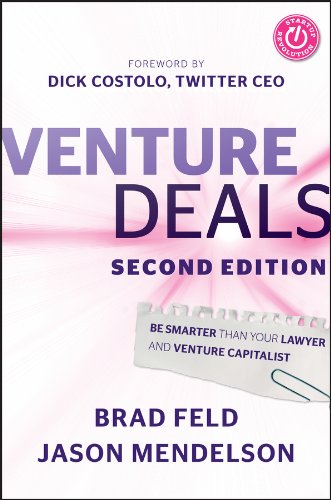 Venture Deals: Be Smarter Than Your Lawyer and Venture Capitalist cover