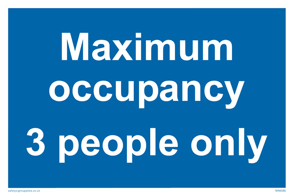 Pack of five - Maximum occupancy 3 person only Sign - 150x100mm - A6L