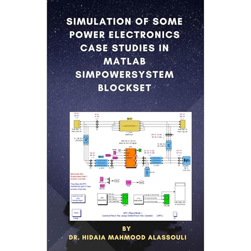 Simulation of Some Power Electronics Case Studies in Matlab Simpowersystem Blockset by Dr. Hidaia Mahmood Alassouli episode artwork