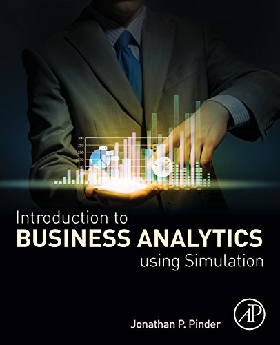 Introduction to Business Analytics Using Simulation view 2