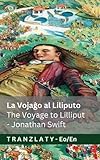 lilliputiens  La Vojaĝo al Liliputo / The Voyage to Lilliput (La Vojaĝoj de Gulivero / Gulliver\'s Travels): Tranzlaty Esperanta English