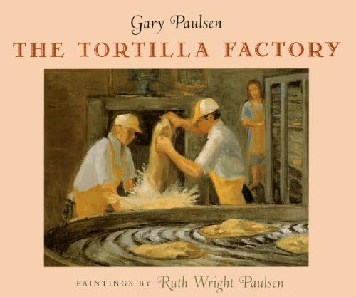 The Tortilla Factory (Turtleback School & Library Binding Edition)