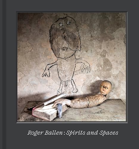 Roger Ballen: Spirits and Spaces