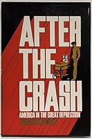 After the Crash; America in the Great Depression. B0006CAG1U Book Cover